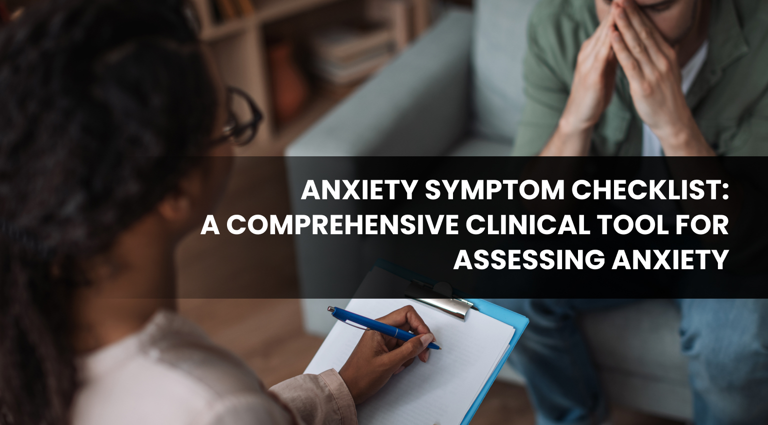 Anxiety Symptom Checklist